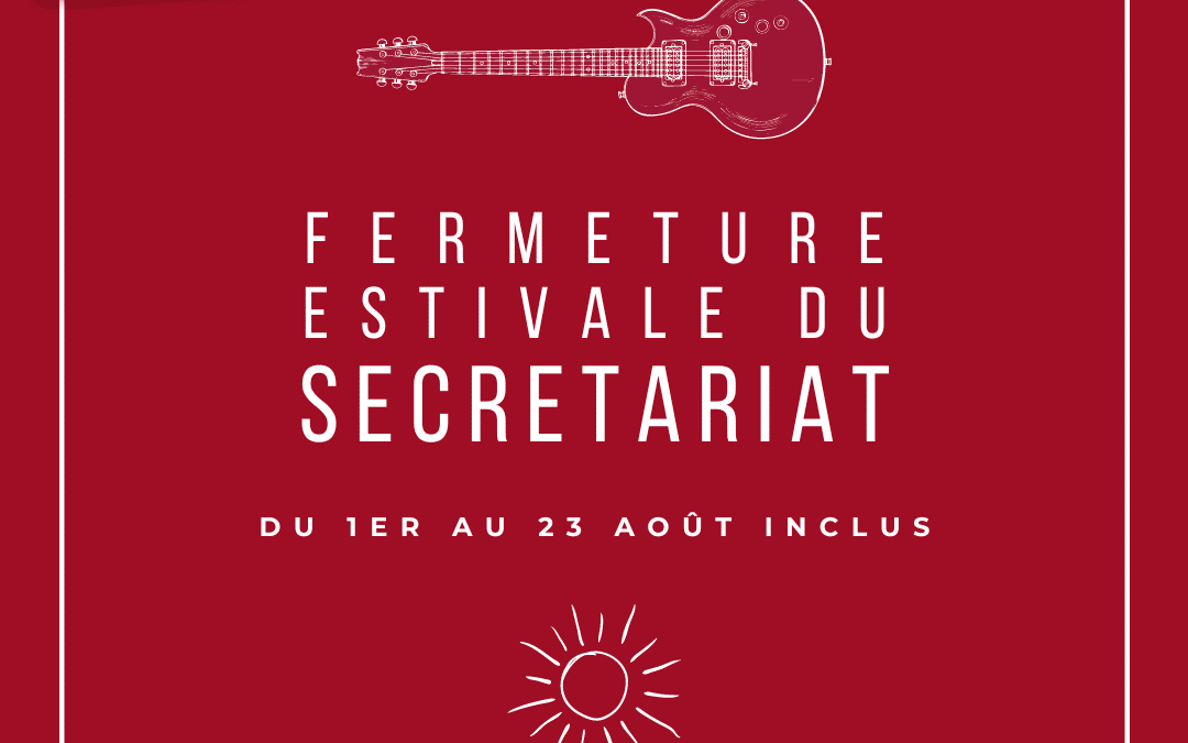 Fermeture estivale, Août 2024