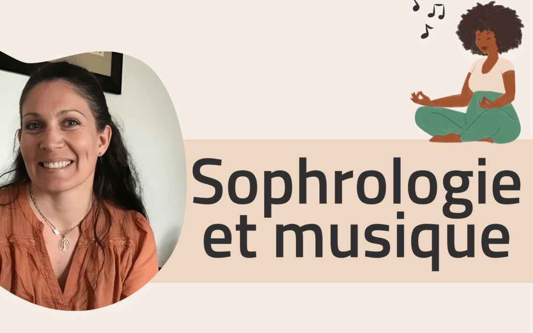 Atelier sophrologie et musique, mai 2025